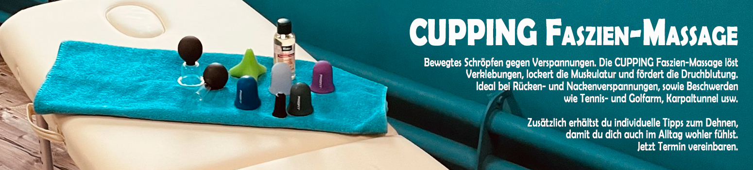 Neu im Angebot: CUPPING FASZIEN-MASSAGE im Pump-Studio Steinen